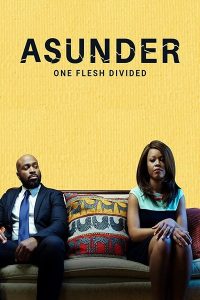 download asunder one flesh divided hollywood movie