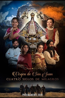 Read more about the article Our Lady of San Juan Four Centuries of Miracles (2021) | Download Spanish Movie