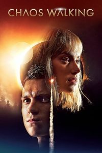 Read more about the article Chaos Walking (2021) | Download Hollywood Movie