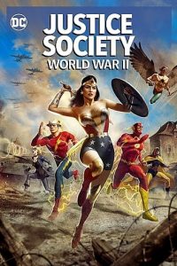 Read more about the article Justice Society World War II (2021) | Download Hollywood Movie