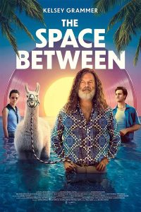 Read more about the article The Space Between (2021) | Download Hollywood Movie