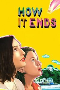 Read more about the article How It Ends (2021) | Download Hollywood Movie