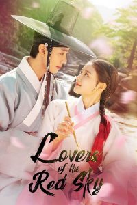 Read more about the article Lovers of the Red Sky (Complete) | Korean Drama