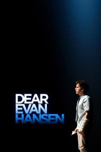 Read more about the article Dear Evan Hansen (2021) | Download Hollywood Movie
