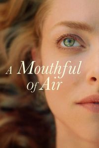 a mouthful of air hollywood movie