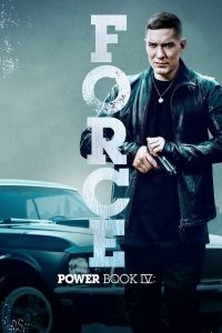 Read more about the article Power Book IV Force S01 (Episode 10 Added) | TV Series