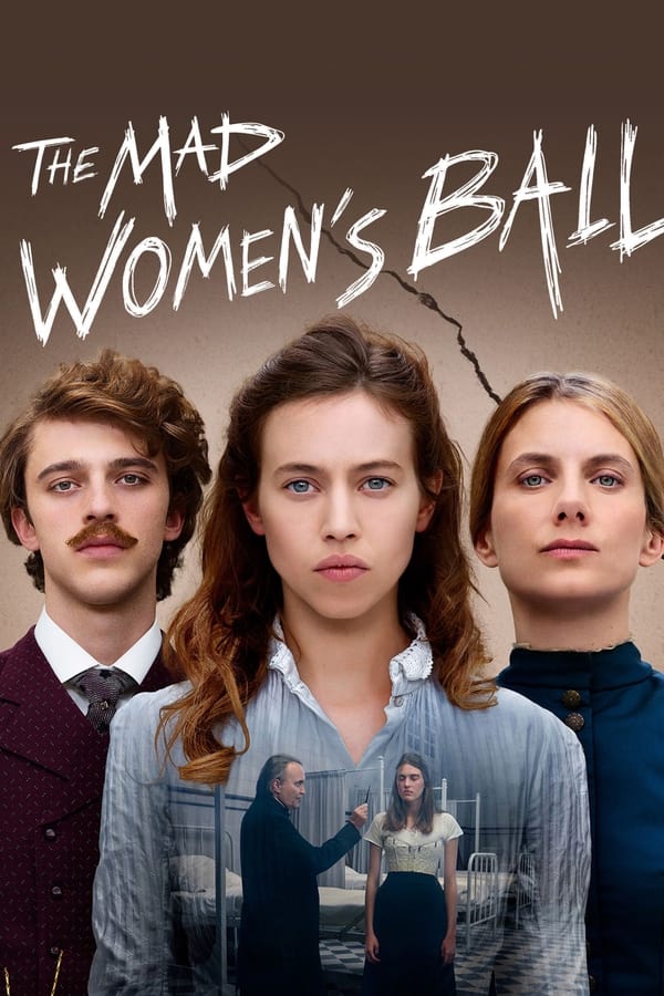 Read more about the article The Mad Women’s Ball (2021) | Download FRENCH Movie