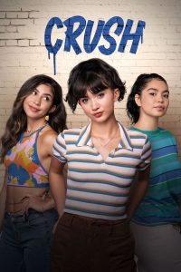 Read more about the article Crush (2022) | Download Hollywood Movie
