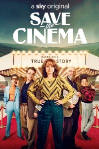Read more about the article Save the Cinema (2022) | Download Hollywood Movie