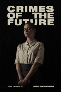 Read more about the article Crimes of the Future (2022) | Download Hollywood Movie