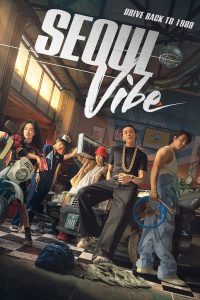 Read more about the article Seoul Vibe (2022) | Download Korean Movie