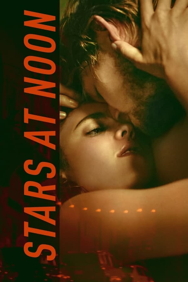 Read more about the article Stars at Noon (2022) | Download Hollywood Movie