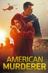 download american murderer hollywood movie