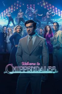Read more about the article Welcome to Chippendales S01 (Complete)  | TV Series