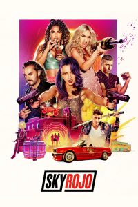 Read more about the article Sky Rojo S03 ( Complete ) | TV Series