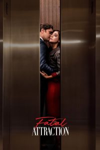 Read more about the article Fatal Attraction (Episode 7 & 8 Added) | TV Series