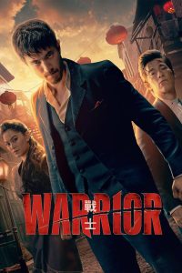 Read more about the article Warrior S03 (Complete) | TV Series