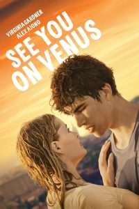 Read more about the article See You On Venus (2023) | Download Hollywood Movie
