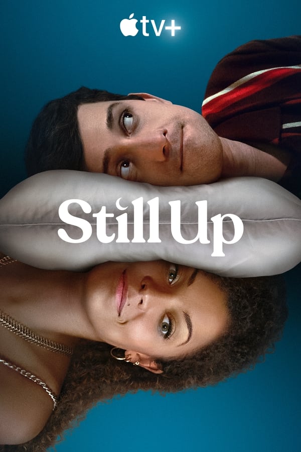 Read more about the article Still Up S01 (Episode 8 Added) | TV Series