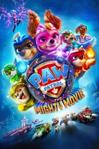 Read more about the article PAW Patrol: The Mighty (2023) | Download Hollywood Movie
