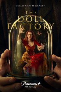 Read more about the article The Doll Factory S01 (Episode 6 Added) | TV Series