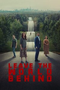 Read more about the article Leave the World (2023) | Download Hollywood Movie