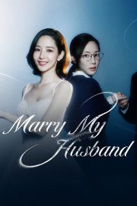 download marry my husband korean drama