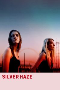 Read more about the article Silver Haze (2024) | Download Hollywood Movie