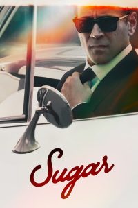 Read more about the article Sugar S01 (Episode 7 & 8 Added) | TV Series