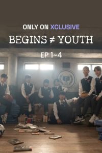download BEGINS ≠ YOUTH kprean drama