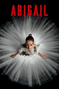 Read more about the article Abigail (2024) | Download Hollywood Movie