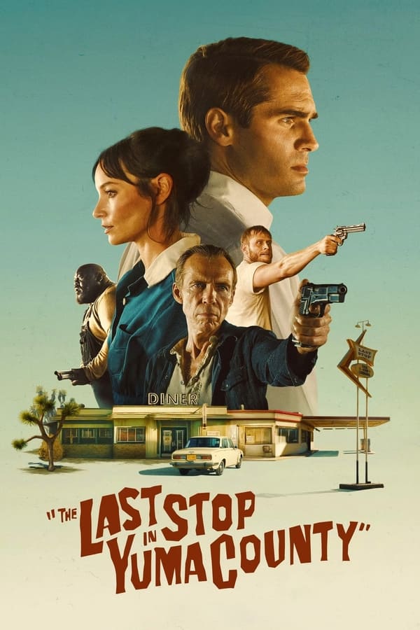 Read more about the article The Last Stop in Yuma County (2024) | Download Hollywood Movie