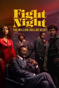 download fight night the million dollar heist hollywood series