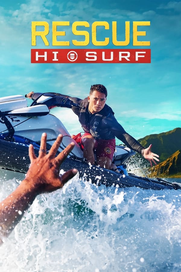 Read more about the article Rescue: HI-Surf S01 (Episode 19 Added) | TV Series