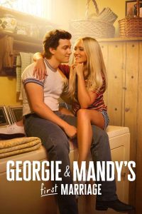 Read more about the article Georgie & Mandy’s First Marriage S01 (Episode 21 & 22 Added) | TV Series