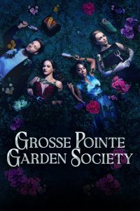 download grosse pointe garden society hollywood series