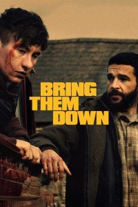 Read more about the article Bring Them Down (2025) | Download Hollywood Movie