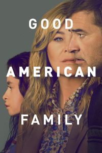 Read more about the article Good American Family S01 (Episode 8 Added) | TV Series