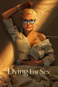 download dying for sex hollywood series
