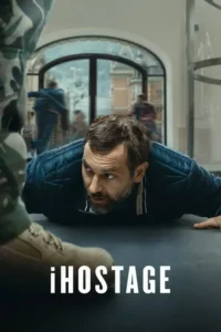 Read more about the article iHostage (2025) | Download Foreign Movie