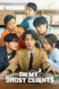 Read more about the article Oh My Ghost Clients S01 (Episode 10 Added) | Korean Drama