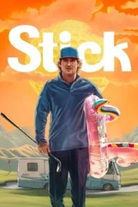 Read more about the article Stick S01 (Episode 10 Added) | TV Series