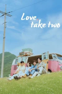 Read more about the article Love, Take Two S01 (Episode 12 Added) | Korean Drama