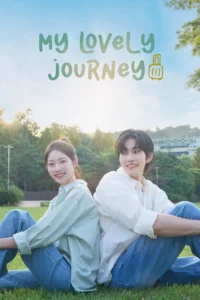 Read more about the article My Lovely Journey S01 (Episode 10 Added) | Korean Drama