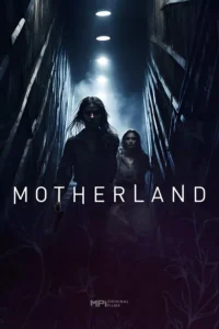 Read more about the article Motherland (2025) | Download Hollywood Movie